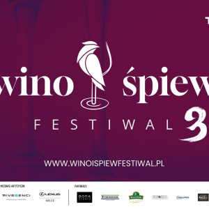 Wino i Śpiew Festiwal Kielce - III Edycja