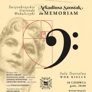 Świętokrzyskie Gwiazdy Wokalistyki – Arkadiusz Szostak In Memoriam w Wojewódzkim Domu Kultury w Kielcach