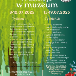 Wakacje w Muzeum Regionalnym w Pińczowie
