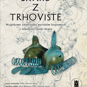 Wystawa czasowa: Skarb z Trhovište w Zamku Królewskim w Sandomierzu
