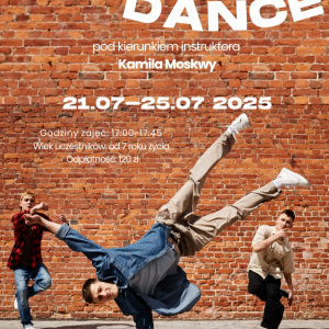 Wakacyjne Warsztaty Breakdance w Zameczku