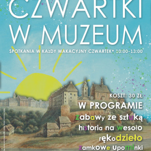 Lato w Zamku - Czwartki w Muzeum 2025 oraz Półkolonie w Muzeum Zamkowym w Sandomierzu