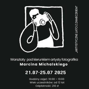 Warsztaty fotografii otworkowej w Zameczku