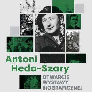 Otwarcie wystawy biograficznej "Antoni Heda-Szary" w Kielcach