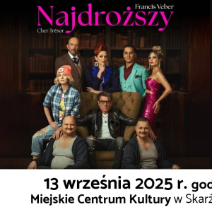 Spektakl "Najdroższy" w Skarżysku-Kamiennej