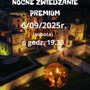 Nocne Zwiedzanie Premium Zamku Krzyztopór