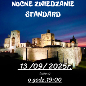 Nocne Zwiedzanie Standard Zamku Krzyżtopór