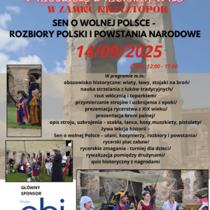 V Niedziela z Historią w Tle - Sen o wolnej Polsce - Rozbiory Polski i Powstania Narodowe na Zamku Krzyztopór