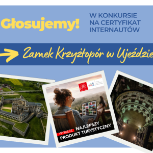 Głosujemy na Zamek Krzyżtopór w Ujeździe w konkursie na Najlepszy Produkt Turystyczny