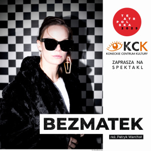 Bezmatek - spektakl