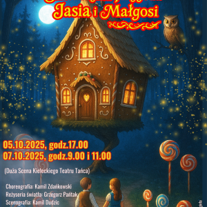 Spektakl "Świętokrzyska Przygoda Jasia i Małgosi" w wykonaniu Kieleckiego Teatru Tańca