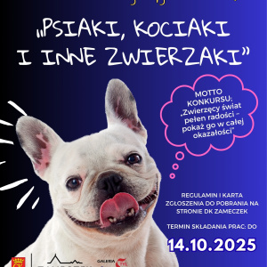 "Psiaki Kociaki i inne zwierzaki" - konkurs plastyczny