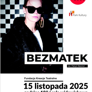 Spektakl BEZMATEK w Starachowicach