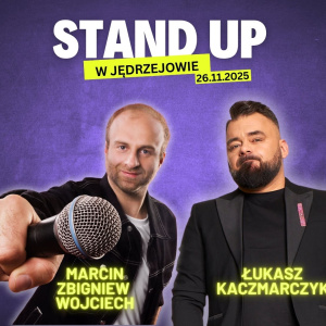 Stand-up Jędrzejów Łukasz Kaczmarczyk i Marcin Zbigniew Wojciech