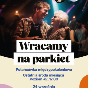 Potańcówki Międzypokoleniowe z DJ Wiką - jesienna edycja