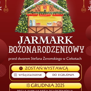 Jarmark Bożonarodzeniowy przez Dworem Stefana Żeromskiego w Ciekotach