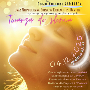Wystawa prac plastycznych "Twarzą do słońca" w Kielcach