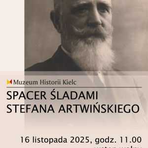 Spacer śladami Stefana Artwińskiego w Kielcach