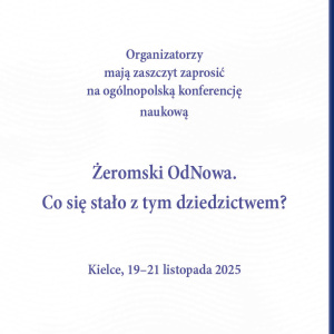 Ogólnopolska konferencja naukowa o Stefanie Żeromskim w Kielcach