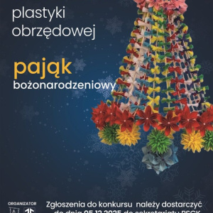 Konkurs plastyki obrzędowej "Pająk Bożonarodzeniowy" w Pińczowie