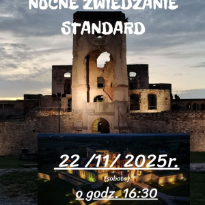Nocne zwiedzanie STANDARD zamku Krzyżtopór