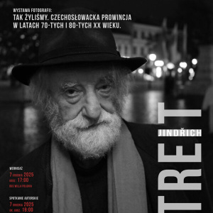 Wystawa fotografii Jindřich Štreit  "Tak żyliśmy. Czechosłowacka prowincja w latach 70-tych i 80-tych XX wieku" w Busku-Zdroju