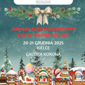 Jarmark Bożonarodzeniowy z nutą tradycji i smaku w Kielcach