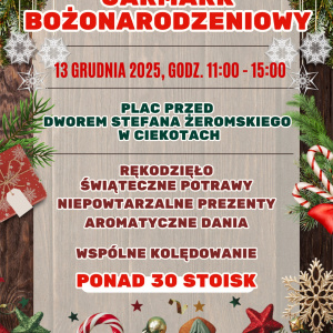 Jarmark Bożonarodzeniowy przez Dworem Stefana Żeromskiego w Ciekotach