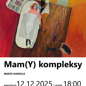 Wernisaż wystawy Marty Nadolle "Mam(y) kompleksy" w Kielcach