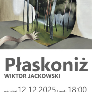 Wernisaż wystawy Wiktora Jackowskiego "Płaskoniż" w Kielcach