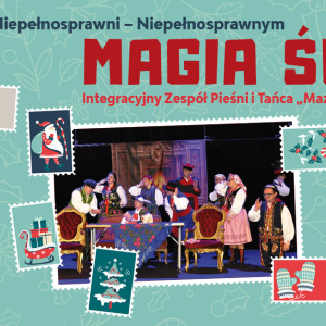 Magia Świąt - Mazowiacy w Kielcach