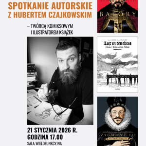 Spotkanie autorskie z Hubertem Czajkowskim w Ostrowcu Świętokrzyskim