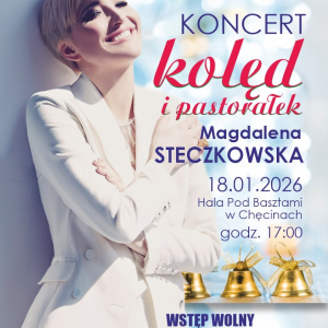 Koncert kolęd i pastorałek w wykonaniu Magdaleny Steczkowskiej w Chęcinach