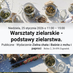 Warsztaty zielarskie - podstawy zielarstwa w Belnie