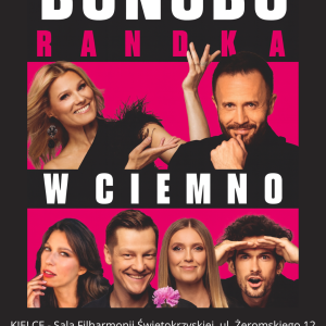 Spektakl "Bonobo Randka w Ciemno" w Kielcach