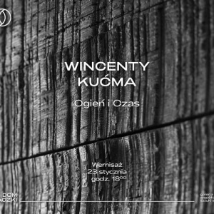 Wernisaż wystawy Wincentego Kućmy "Ogień i Czas" w Kielcach