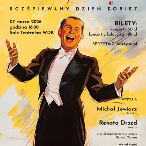 Koncert „Brunetki, Blondynki" – Rozśpiewany Dzień Kobiet w WDK w Kielcach