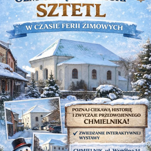 Ferie zimowe w OEM Świętokrzyski Sztetl w Chmielniku
