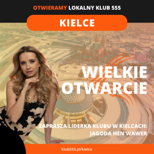 Wielkie Otwarcie Klubu 555 w Kielcach