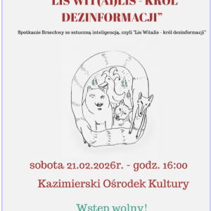 Spektakl "LIS WIT(AI)LIS - Król Dezinformacji" w Kazimierzy Wielkiej
