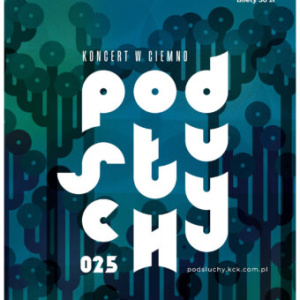 Koncert - Podsłuchy 025 w Kielcach