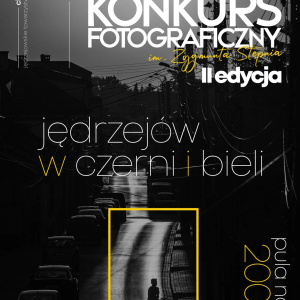 Konkurs fotograficzny "Jędrzejów w czerni i bieli"