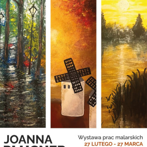 Wystawa malarstwa Joanny Plucner w Skarżysku-Kamiennej
