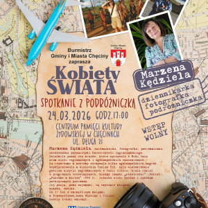 Kobiety Świata – spotkanie z podróżniczką Marzeną Kędzielą w Chęcinach