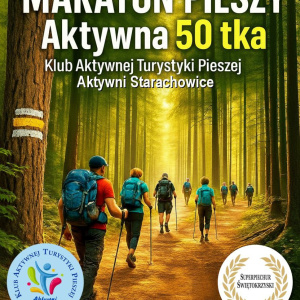 Starachowicki Maraton Pieszy „Aktywna 50-tka