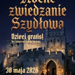 Nocne zwiedzanie Szydłowa