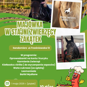 Majówka w Stajni Zwierzęcy Zakątek w Sandomierzu