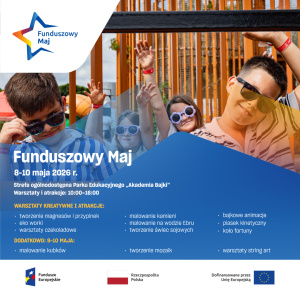 Fundusz Majowy w  Centrum Bajki w Pacanowie