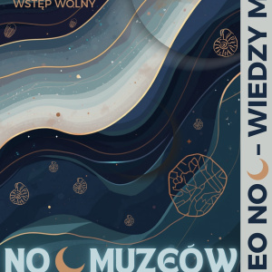 Noc Muzeów w Centrum Geoedukacji