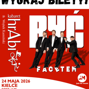 Wygraj bilety na Kabaret Hrabi z Wojtkiem Kamińskim „Być facetem”